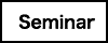 seminar